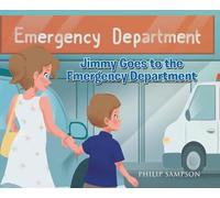 Jimmy Goes to the Emergency Department