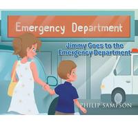 Jimmy Goes to the Emergency Department