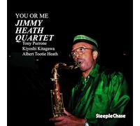 Jimmy Heath Quartet - You Or Me