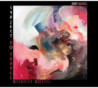 Jimmy Herring - Subject To Change Without Notice