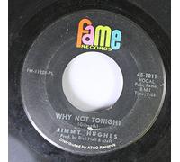 Jimmy Hughes - Jimmy Hughes 45 RPM Why Not Tonight / I'm A Man Of Action