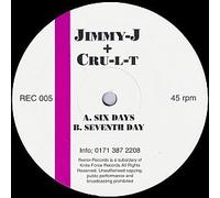 JIMMY J & CRU-L-T / SIX DAYS
