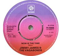Jimmy James And The Vagabonds - Now Is The Time