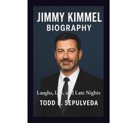 JIMMY KIMMEL BIOGRAPHY: Laughs, Life, and Late Nights