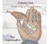 Jimmy Lee and The Edge of Chaos Orchestra - The Ragamuffin