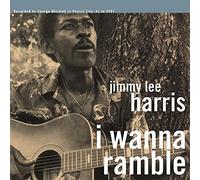 Jimmy Lee Harris - I Wanna Ramble [Vinilo]
