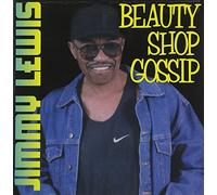Jimmy Lewis - Gossip from the Beauty Shop