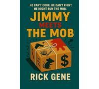 Jimmy Meets The Mob (The Jimmy & Rat Boy Misadventures)