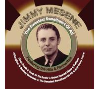 Jimmy Mesene - The Sweetest Sweetheart Of All