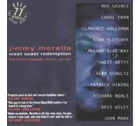 Jimmy Morello - West Coast Redemption: The Jimmy Morello Story...So Far By Jimmy Morello (2001-08-06)
