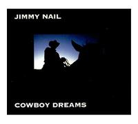 Jimmy Nail - Cowboy Dreams
