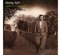 Jimmy Nail - Jimmy Nail - Love Don't Live Here Anymore - Virgin