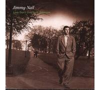 Jimmy Nail - Love Don't Live Here Anymore