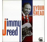 Jimmy Reed - Upside Your Head