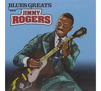 Jimmy Rogers - 100 Years Of Blues-Blues Greats