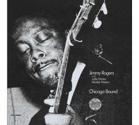 Jimmy Rogers - Chicago Bound