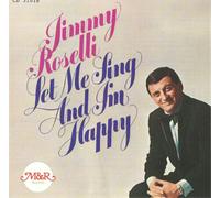 Jimmy Roselli Let Me Sing and I'll Be Happy (CD) Album (Importación USA)