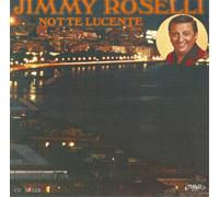 Jimmy Roselli – Notte Lucente – CD (Importación USA)