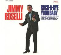 Jimmy Roselli - Rock A Bye Your Baby