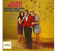 Jimmy Roselli - Sweet Sounds Of Success