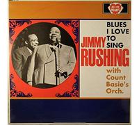 Jimmy Rushing - Blues I Love To Sing