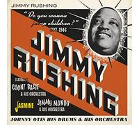 Rushing,Jimmy - Do You Wanna Jump Children? 1937-1946