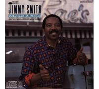 Jimmy Smith - Go for Whatcha Know