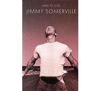 Jimmy Somerville - Dare to Love [Import] [Casete]