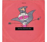 JIMMY SOMERVILLE - MIGHTY REAL 7" (45) UK LONDON 1989 (LON249) PIC SLEEVE