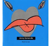 Jimmy Somerville - Read My Lips