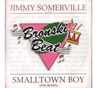 Jimmy Somerville - Smalltown boy '91 (& Bronski Beat) / Vinyl single [Vinyl-Single 7'']