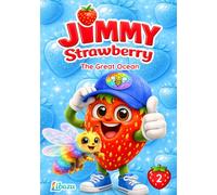 Jimmy Strawberry: The Great Ocean (Jimmy & Summy Around the World)