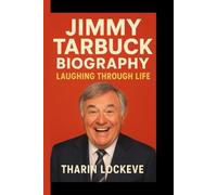 JIMMY TARBUCK BIOGRAPHY: Laughing Through Life
