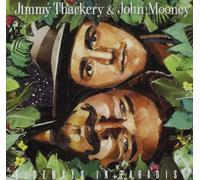 Jimmy Thackery & John Mooney - Sideways In Paradise