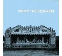 Jimmy The Squirrel - Jimmy The Squirrel - Jimmy The Squirrel, CD/EP, Inc FREE CD!!