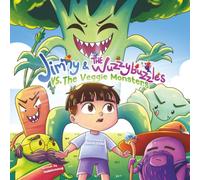 Jimmy & The Wuzzybuzzles Vs. The Veggie Monsters