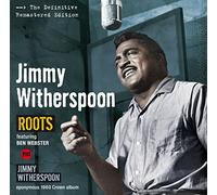 Jimmy Whiterspoon - Roots + Jimmy Whitherspoon + 3 Bonus Tracks
