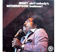 JIMMY WITHERSPOON - AIN'T NOBODY'S BUSINESS LP (VINYL) GERMAN BLACK LION 1973