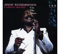 Jimmy Witherspoon - Cry the Blues