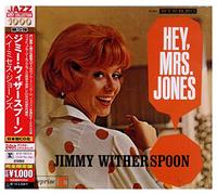 Jimmy Witherspoon - Hey, Mrs. Jones