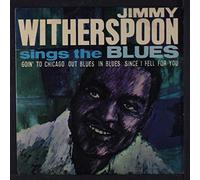 JIMMY WITHERSPOON - sings the blues