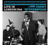 Jimmy Witherspoon With Dick Morrissey Quartet - Live In London 1966