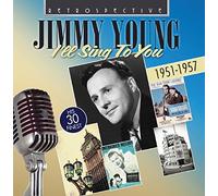 Jimmy Young, chant - Jimmy Young : I'll sing to you - His 30 finest 1951-1957.