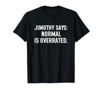 Jimothy Says Normal is Overrated Raccoon Camiseta gráfica económica, Hombre, Negro, M