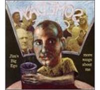 Jims Big Ego - More Songs About Me