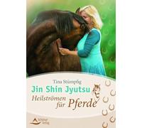 Jin Shin Jyutsu - Heilströmen für Pferde