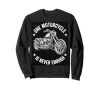 Jinete de Motocicleta Una Motocicleta Nunca es Suficiente Sudadera