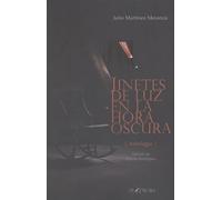 Jinetes de luz en la hora oscura: Antología: 1 (BEATUS ILLE)