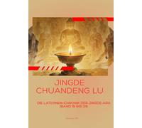 Jingde Chuandeng Lu: Die Laternen-Chronik der Jingde-Ära (Band 19 bis 24)