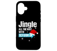 Jingle All The Way with Reform UK - Festive Holiday Fun Carcasa para iPhone 16